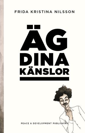 Äg dina känslor | 1:a upplagan