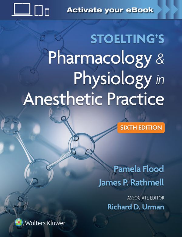 Stoelting's Pharmacology & Physiology in Anesthetic Practice | 6:e upplagan