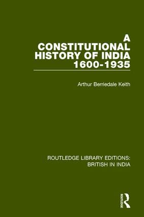 A Constitutional History of India, 1600-1935 | 1:a upplagan