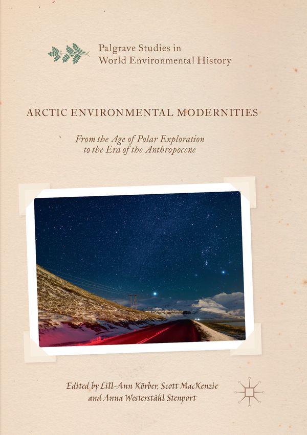 Arctic Environmental Modernities | 1:a upplagan