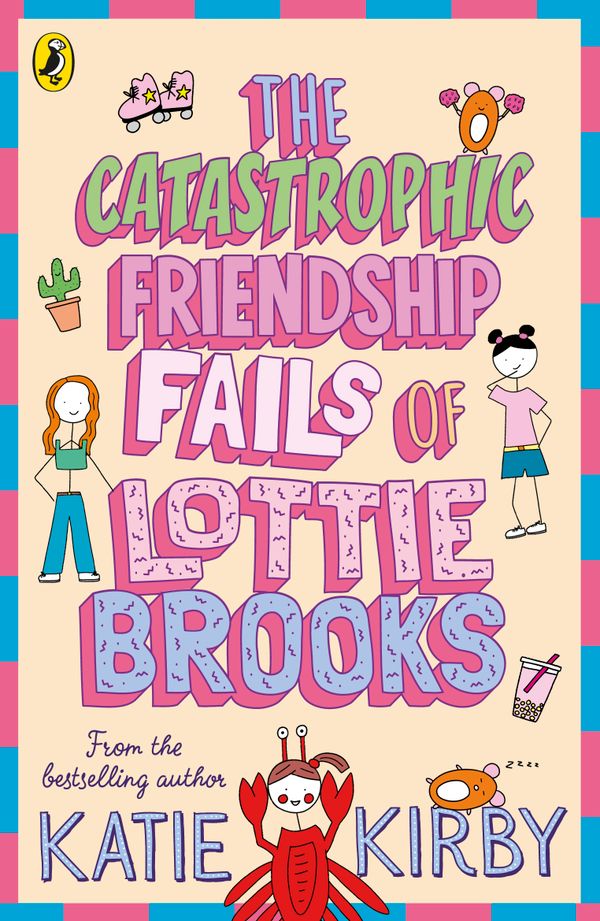 The Catastrophic Friendship Fails of Lottie Brooks | 0:e upplagan