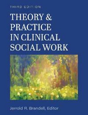 Theory & Practice in Clinical Social Work | 3:e upplagan