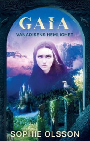 Gaia : Vanadisens hemlighet