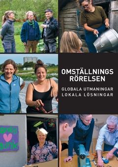 Omställningsrörelsen : Globala utmaningar, lokala lösningar | 0:e upplagan