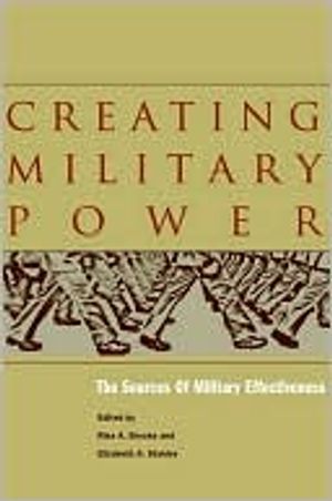 Creating Military Power