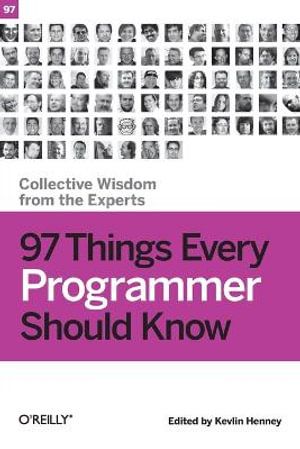 97 Things Every Programmer Should Know | 1:a upplagan