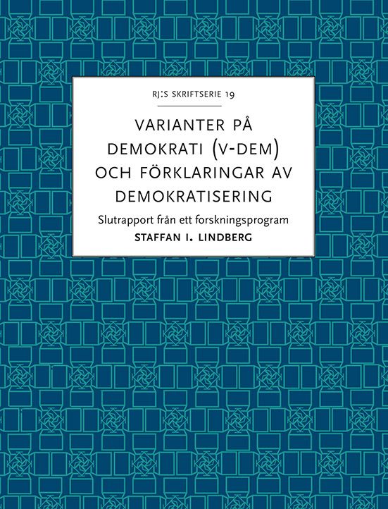 Varianter på demokrati (V-Dem) och förklaringar av demokratisering | 0:e upplagan