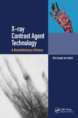 X-ray Contrast Agent Technology | 1:a upplagan