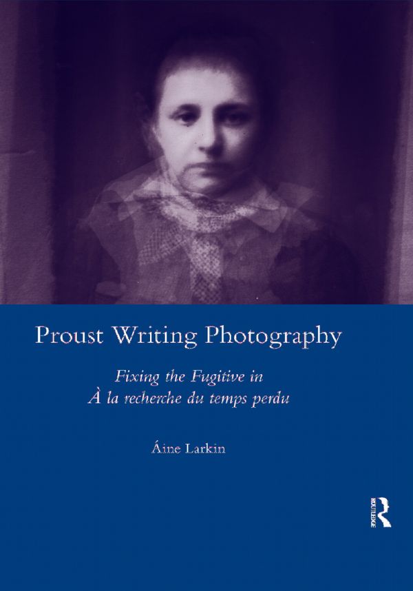 Proust Writing Photography | 1:a upplagan