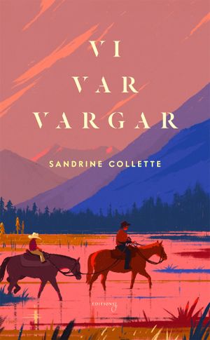 Vi var vargar | 1:a upplagan