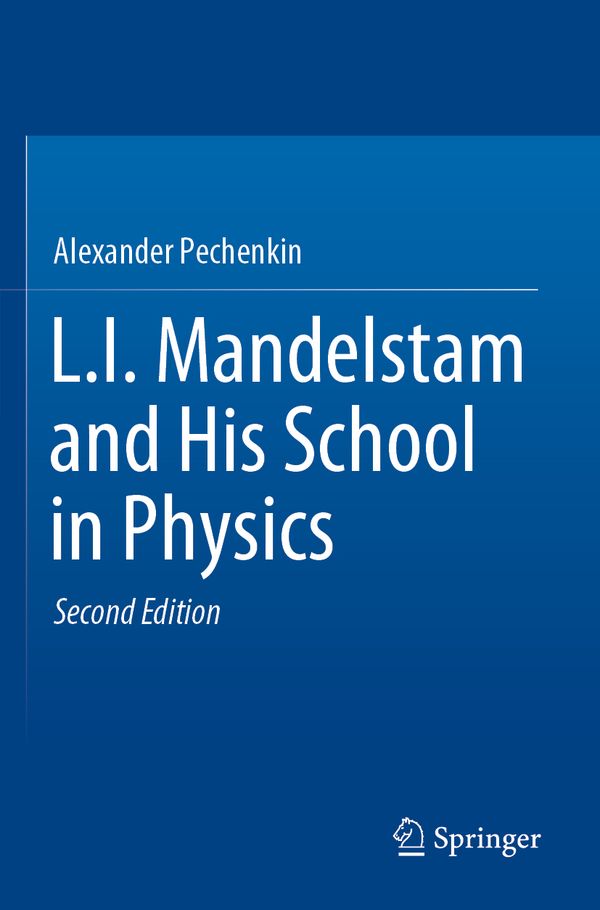 L.I. Mandelstam and His School in Physics | 2:a upplagan