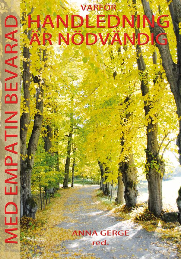 Med empatin bevarad : varför handledning är nödvändig | 0:e upplagan