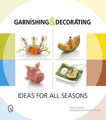 Garnishing & decorating - ideas for all seasons