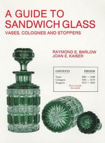 A Guide To Sandwich Glass
