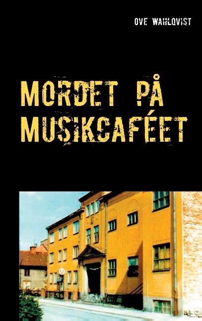 Mordet på Musikcaféet | 1:a upplagan