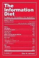 Information Diet, The: A Case for Conscious Comsumption