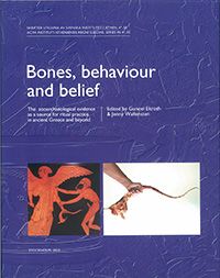 Bones, behaviour and belief : The zooarchaeological evidence as a source for ritual practice in ancient Greece and beyond | 0:e upplagan