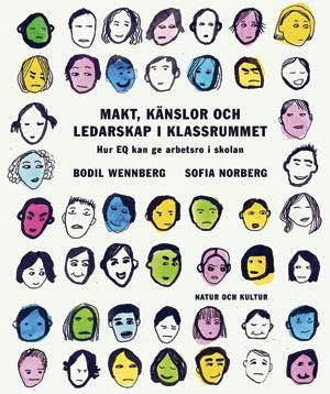 Makt, känslor och ledarskap i klassrummet | 2:a upplagan