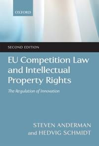 EU Competition Law and Intellectual Property Rights | 2:a upplagan