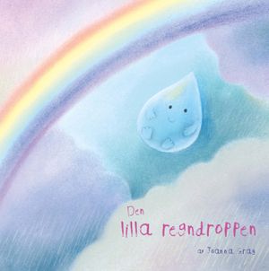 Den lilla regndroppen | 1:a upplagan