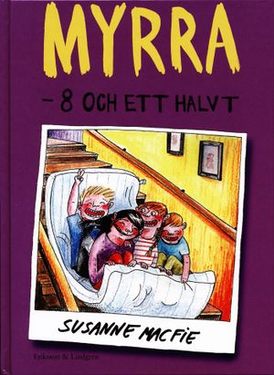 Myrra - 8 och ett halvt | 1:a upplagan