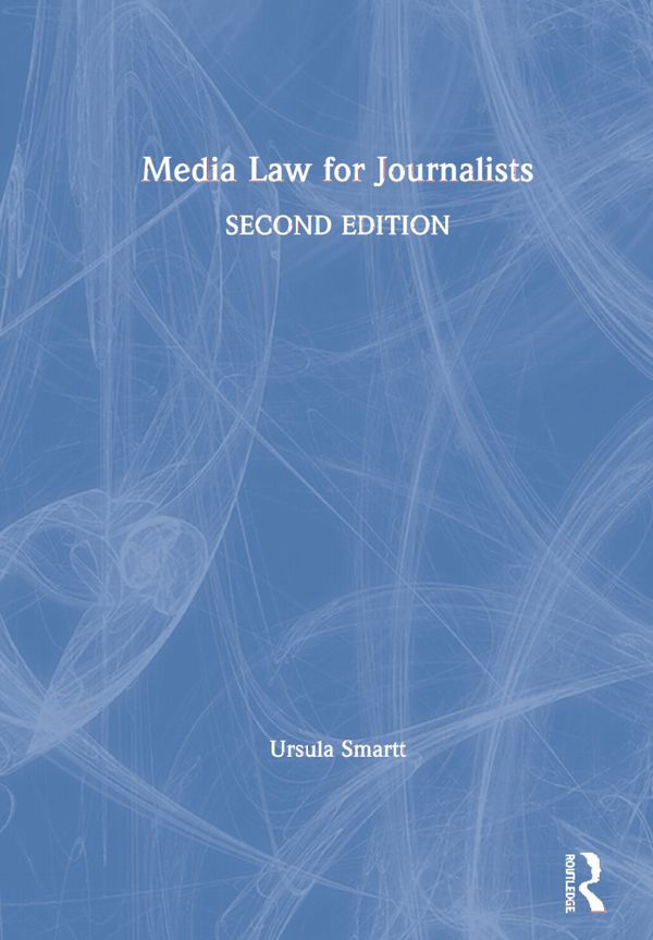 Media Law for Journalists | 1:a upplagan