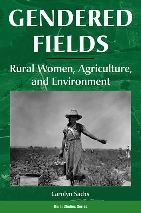 Gendered Fields: Rural Women, Agriculture, and Environment | 0:e upplagan