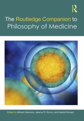 The Routledge Companion to Philosophy of Medicine | 1:a upplagan