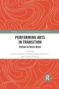 Performing Arts in Transition