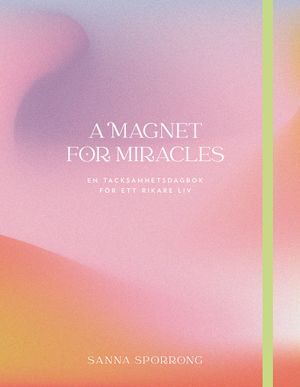 A magnet for miracles | 1:a upplagan