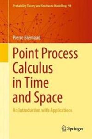 Point Process Calculus in Time and Space | 1:a upplagan