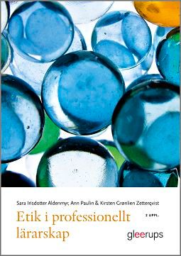 Etik i professionellt lärarskap | 2:a upplagan