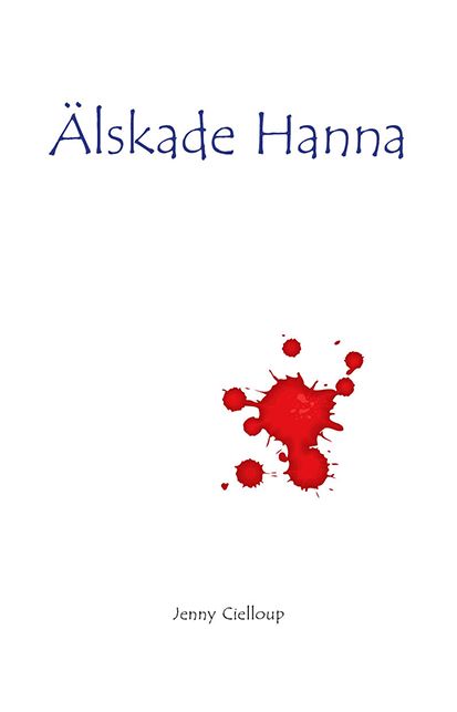 Älskade Hanna | 0:e upplagan