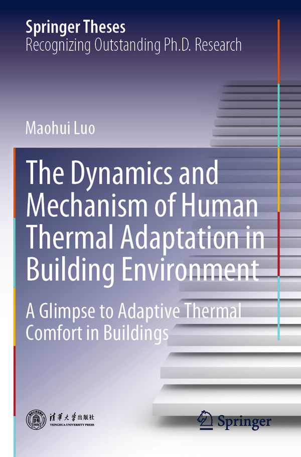 The Dynamics and Mechanism of Human Thermal Adaptation in Building Environment | 1:a upplagan