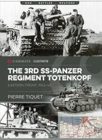 The 3rd Ss Panzer Regiment