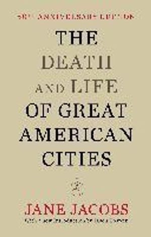 The Death and Life of Great American Cities | 50:e upplagan