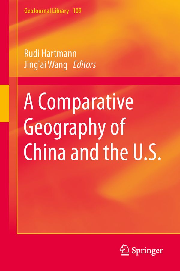 A Comparative Geography of China and the U.S. | 1:a upplagan
