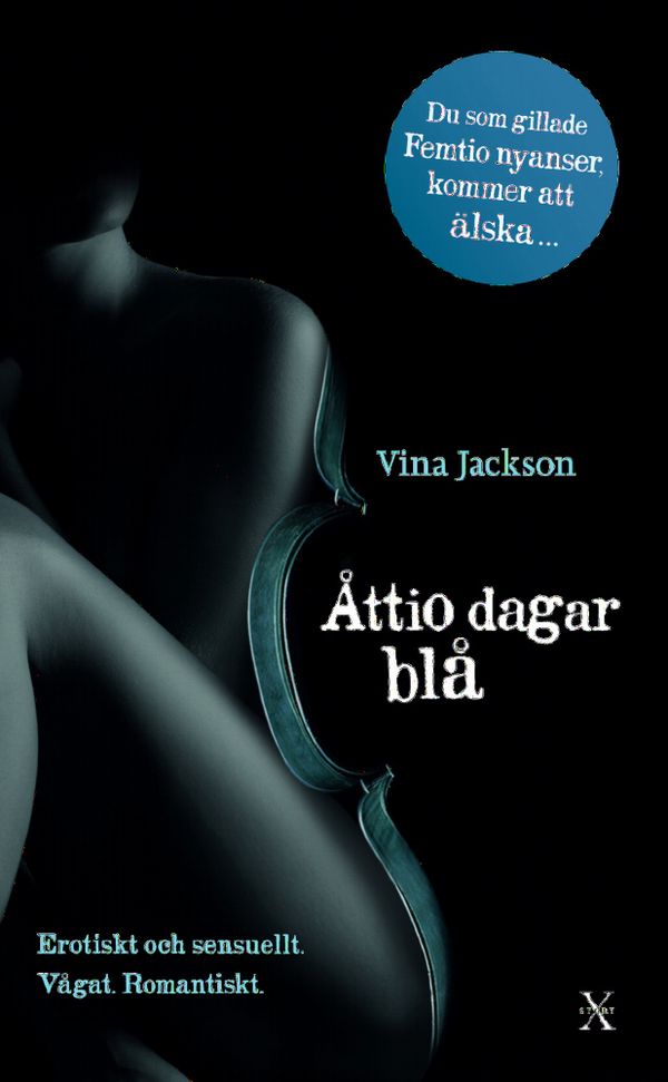 Åttio dagar blå | 1:a upplagan