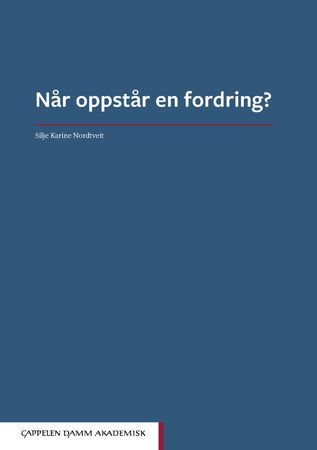 Når oppstår en fordring? | 1:a upplagan