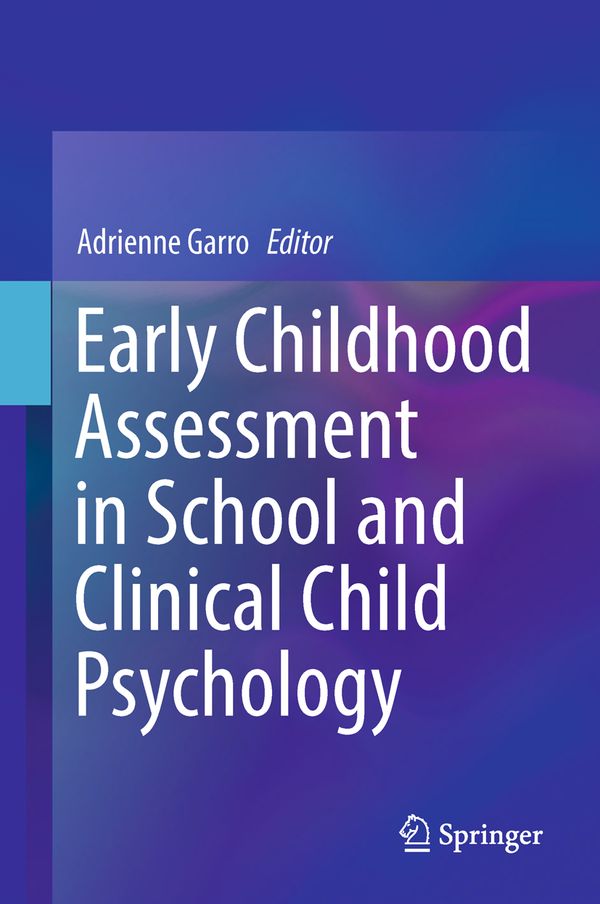 Early Childhood Assessment in School and Clinical Child Psychology | 1:a upplagan