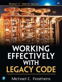 Working Effectively with Legacy Code | 5 001:a upplagan