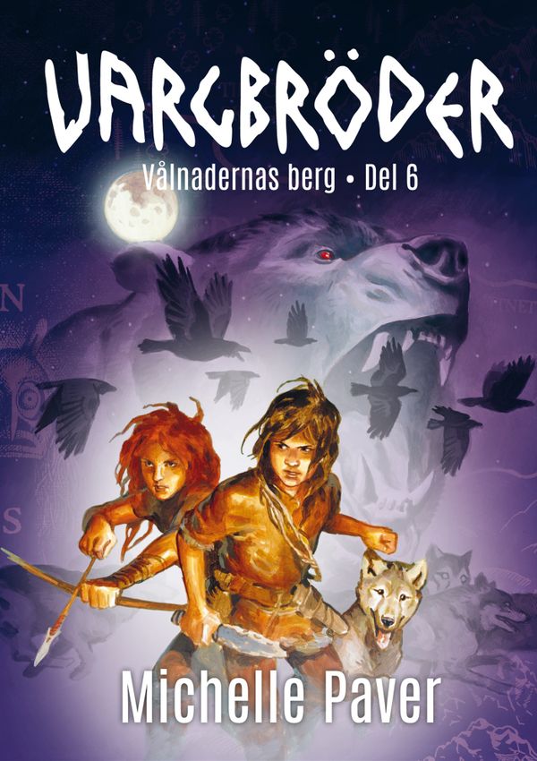 Vargbröder 6 – Vålnadernas berg | 0:e upplagan