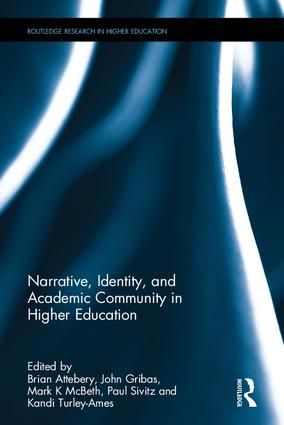 Narrative, Identity, and Academic Community in Higher Education | 1:a upplagan
