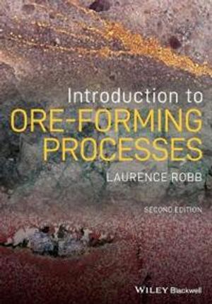 Introduction to Ore–Forming Processes |  2:e upplagan