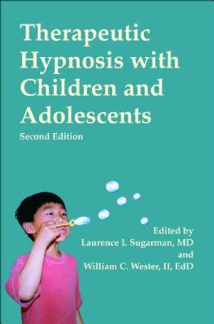 Therapeutic hypnosis with children and adolescents