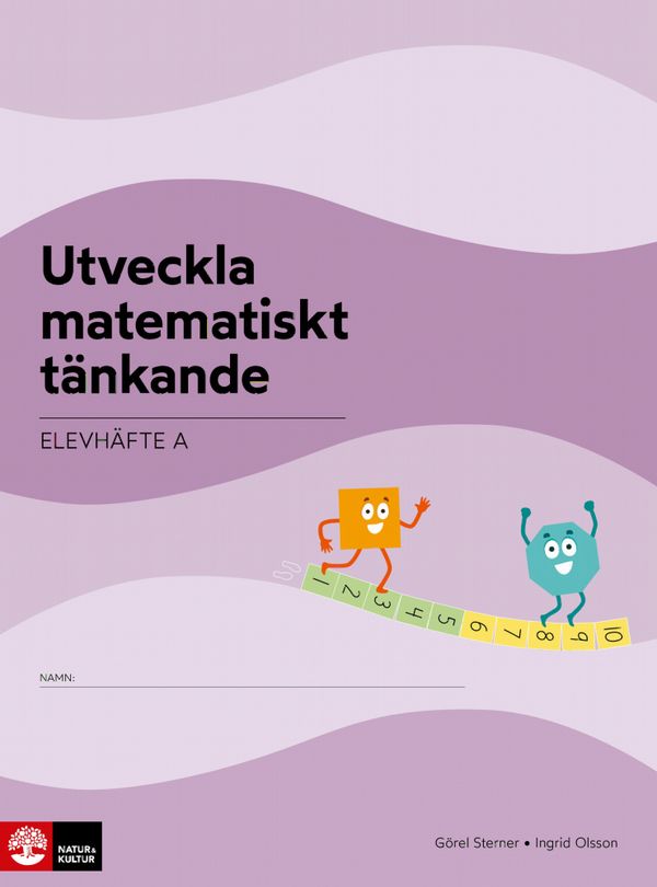 Utveckla matematiskt tänkande Elevhäfte A, 0-10 : Lågstadiet | 1:a upplagan