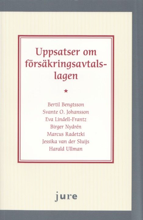 Uppsatser om försäkringsavtalslagen | 1:a upplagan