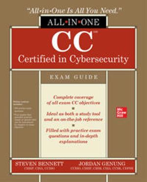 CC Certified in Cybersecurity All-in-One Exam Guide