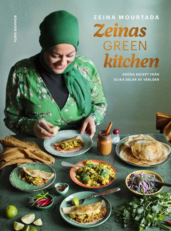 Zeinas green kitchen : Gröna recept från olika delar av världen | 0:e upplagan