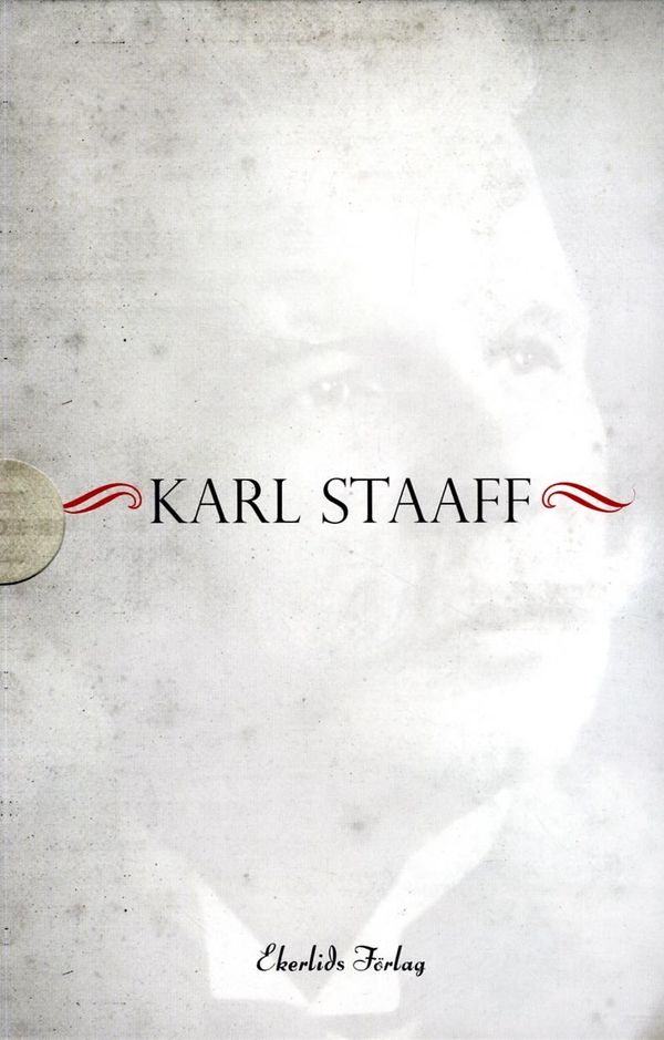 Karl Staaff - fanbärare, buffert och spottlåda | 1:a upplagan
